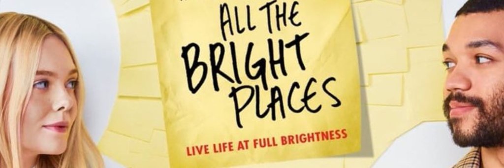 All the bright places  – Film&nbsp;Review